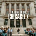 The Trial Of Chicago 7 netflix popcorn reviewss