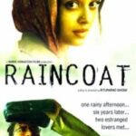 Raincoat 2004 Romance Hindi Movie Review