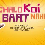 Chalo Koi Baat Nahi 2021 Hindi Comedy Series Review