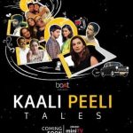 Kaali Peeli Tales 2021 Hindi Anthology Series Review