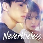 Nevertheless 2021 Romance Korean Series Movie Review