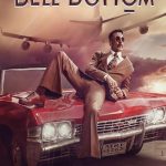 Bell Bottom 2021 Hindi Thriller Movie Review
