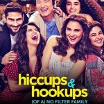 Hiccups and Hookups 2021 Comedy Hindi Series Review