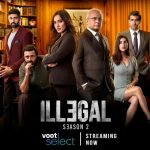 Illegal Season 2 2021 Crime Thriller Hindi Series Review