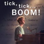 Tick, Tick... Boom! 2021 English Musical Movie Review