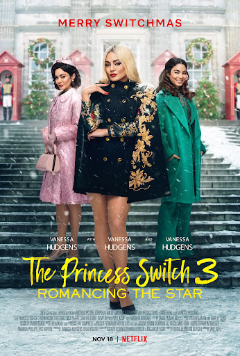 The Princess Switch 3 Romancing the Star 2021 Comedy English Movie Review
