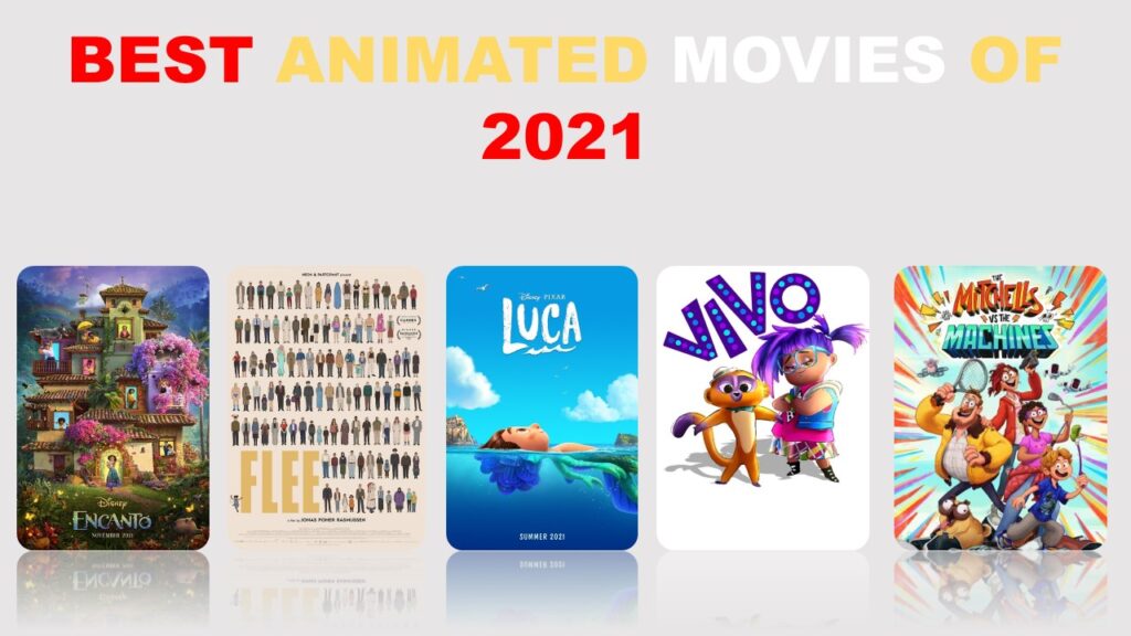 Best Animated Movies of 2021