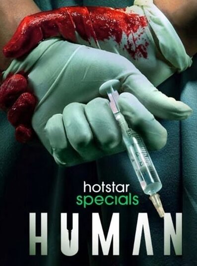 Human 2022 Thriller Hindi Series Review