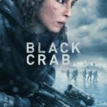 Black Crab 2022 Action Adventure Swedish Movie Review