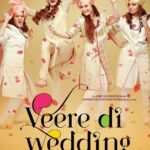 Veere Di Wedding 2018 Comedy Hindi Movie Review