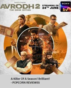 Avrodh 2 2022 Action Hindi Series Review