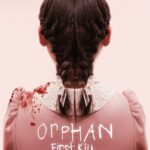 Orphan First Kill 2022 Crime Horror English Movie Review
