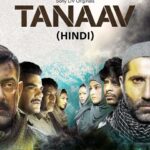 Tanaav 2022 Action Thriller Hindi Review