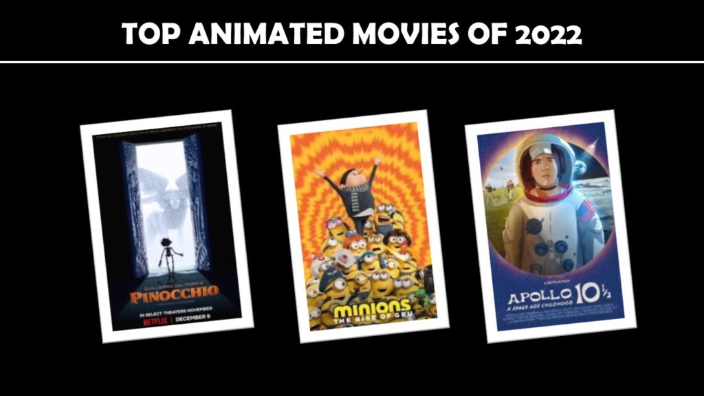 Top Animated Movies of 2022