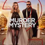 Murder Mystery 2 2023 Action Comedy Crime English Movie Review