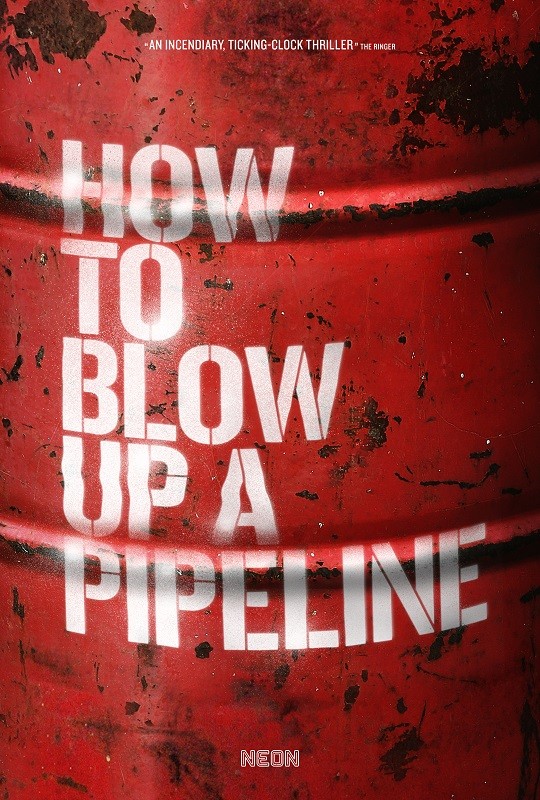How to Blow Up A Pipeline 2023 Crime Thriller English Movie Review