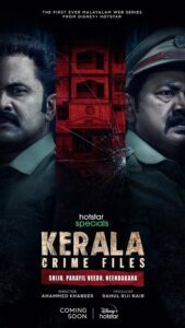 Kerala Crime Files 2023 Crime Thriller Malayalam Series Review