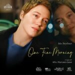 One Fine Morning 2022 Romance French Movie Review