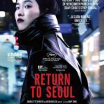 Return To Seoul 2022 Korean Movie Review