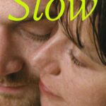 Slow 2023 Romance Lithuanian Movie Review