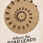 The Cinematic Victory Of 'Where The Road Leads'