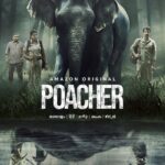 Poacher 2024 Crime Drama Hindi Series Review