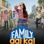 Family Aaj Kal 2024 Comedy Hindi Series Review