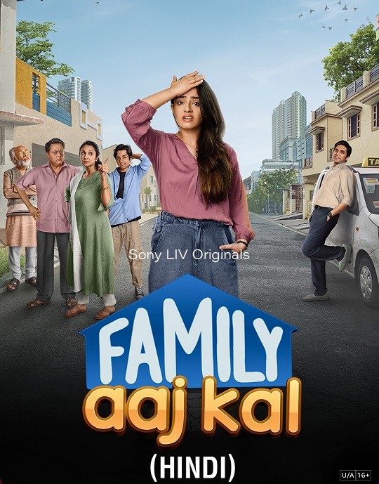 Family Aaj Kal 2024 Comedy Hindi Series Review