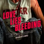 Love Lies Bleeding 2024 Action Adventure Crime English Movie Review