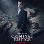 Criminal Justice A Family Matter 2025 Crime Hindi Series Review