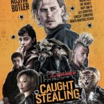 Caught Stealing 2025 Comedy Crime Dark Thriller English Movie Review