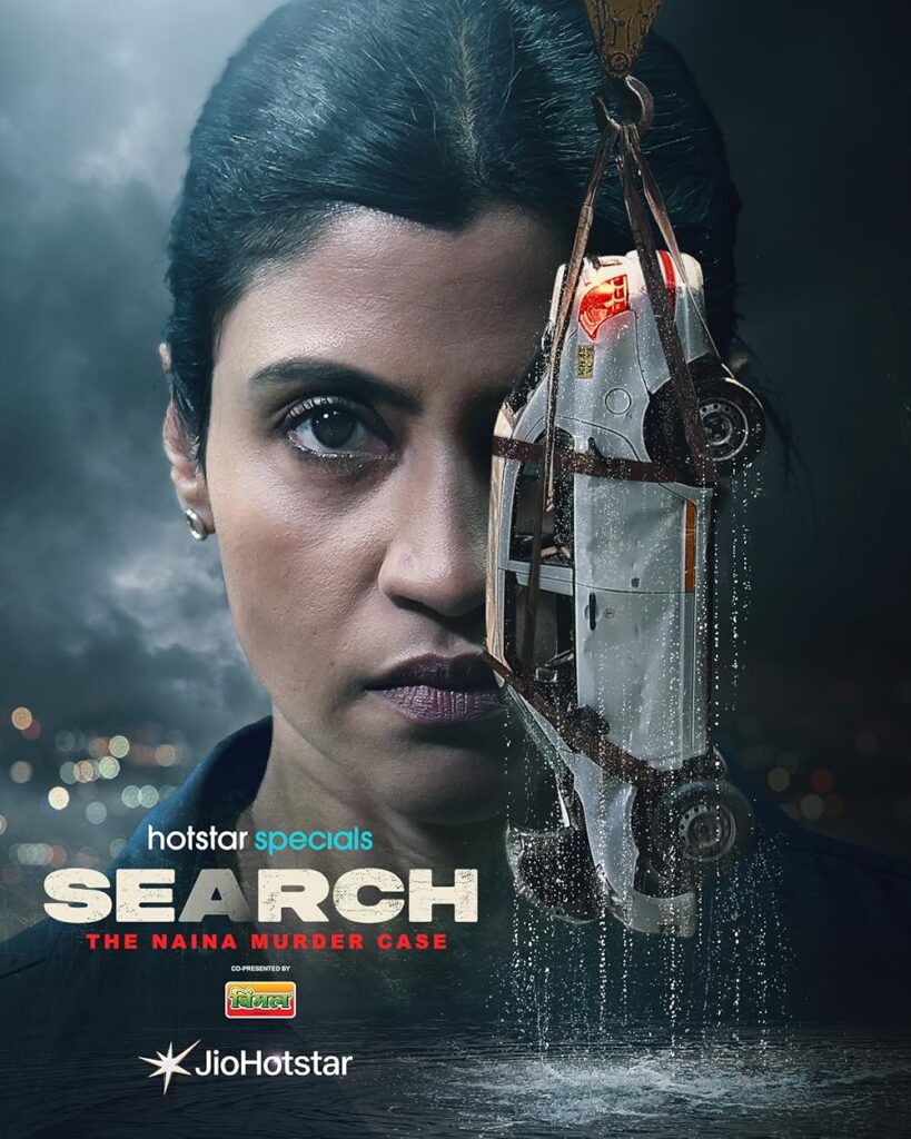 Search The Naina Murder Case 2025 Crime Thriller Mystery Hindi Series Review