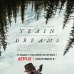 Train Dreams 2025 English Movie Review