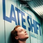 Late Shift 2025 Thriller German Movie Review