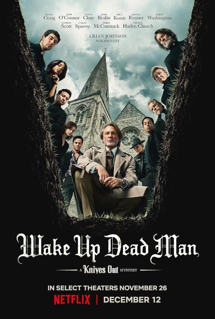 Wake Up Dead Man A Knives Out Mystery 2025 Comedy Crime Mystery Thriller English Movie Review