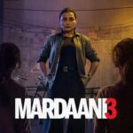Mardaani 3 2026 Action Crime Thriller Hindi Movie Review