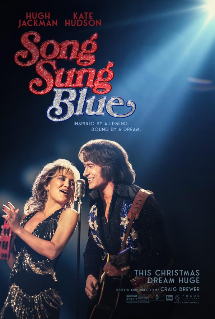 Song Sung Blue 2025 Biopic Historical Musical English Movie Review
