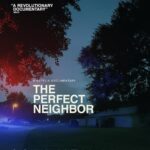 The Perfect Neighbor 2025 English Documentary Movie Review
