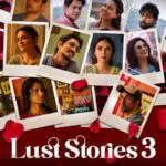Lust Stories 3 2026 Drama Romance Hindi Movie Review